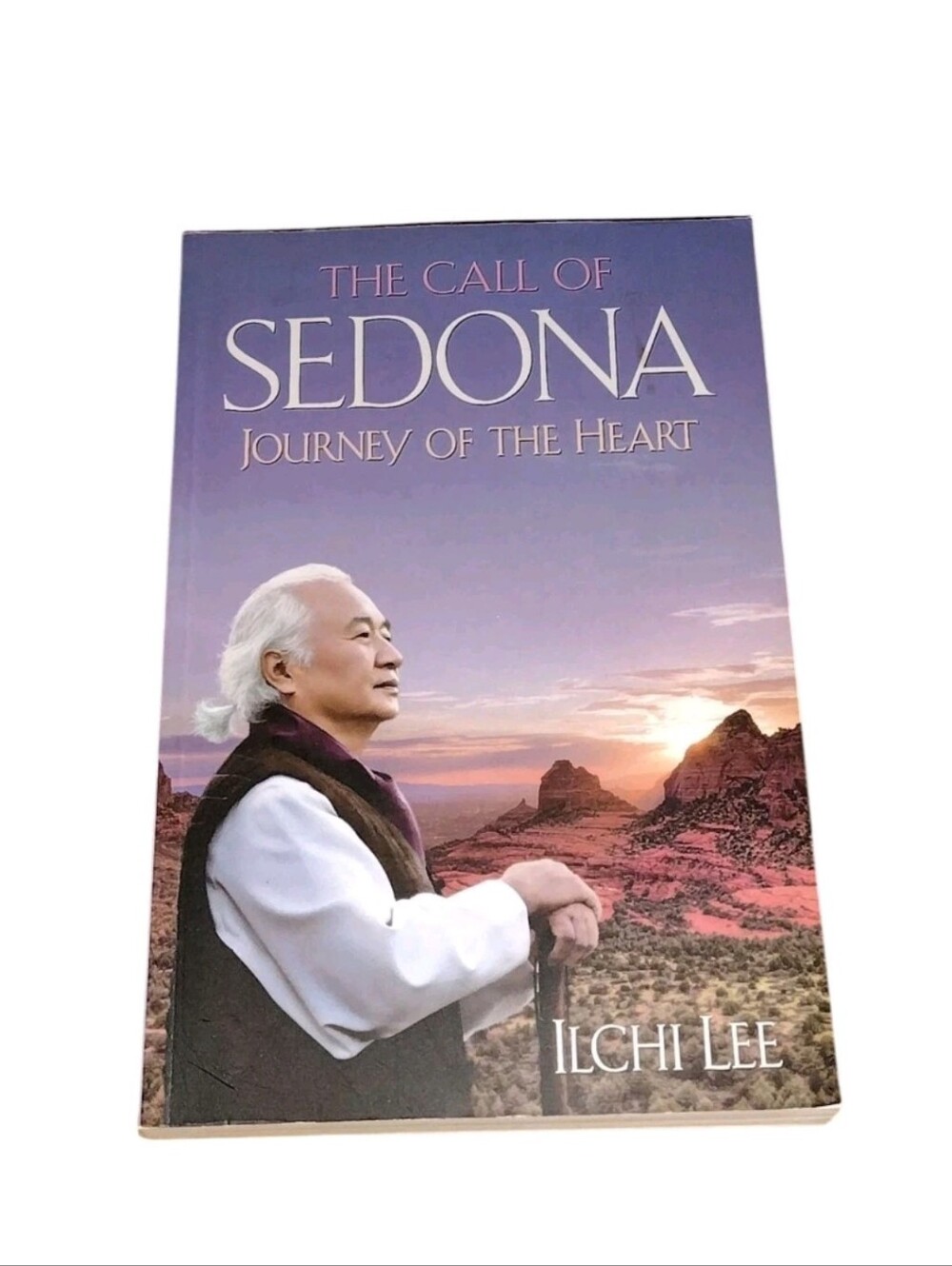 The Call of Sedona: Journey of the Heart by Ilchi Lee - Brand New